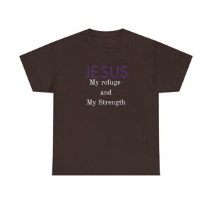 JESUS - My refuge and my strength Unisex Heavy Cotton Tee