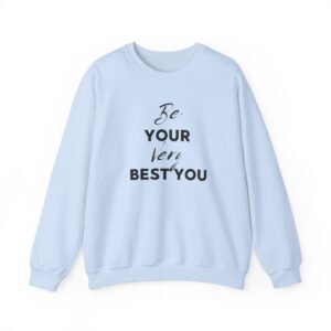 Be Your Very Best You Unisex Heavy Blend™ Crewneck Sweatshirt