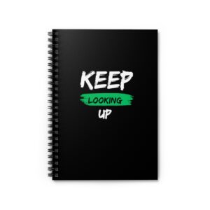 Keep Looking Up Spiral Notebook - Ruled Line