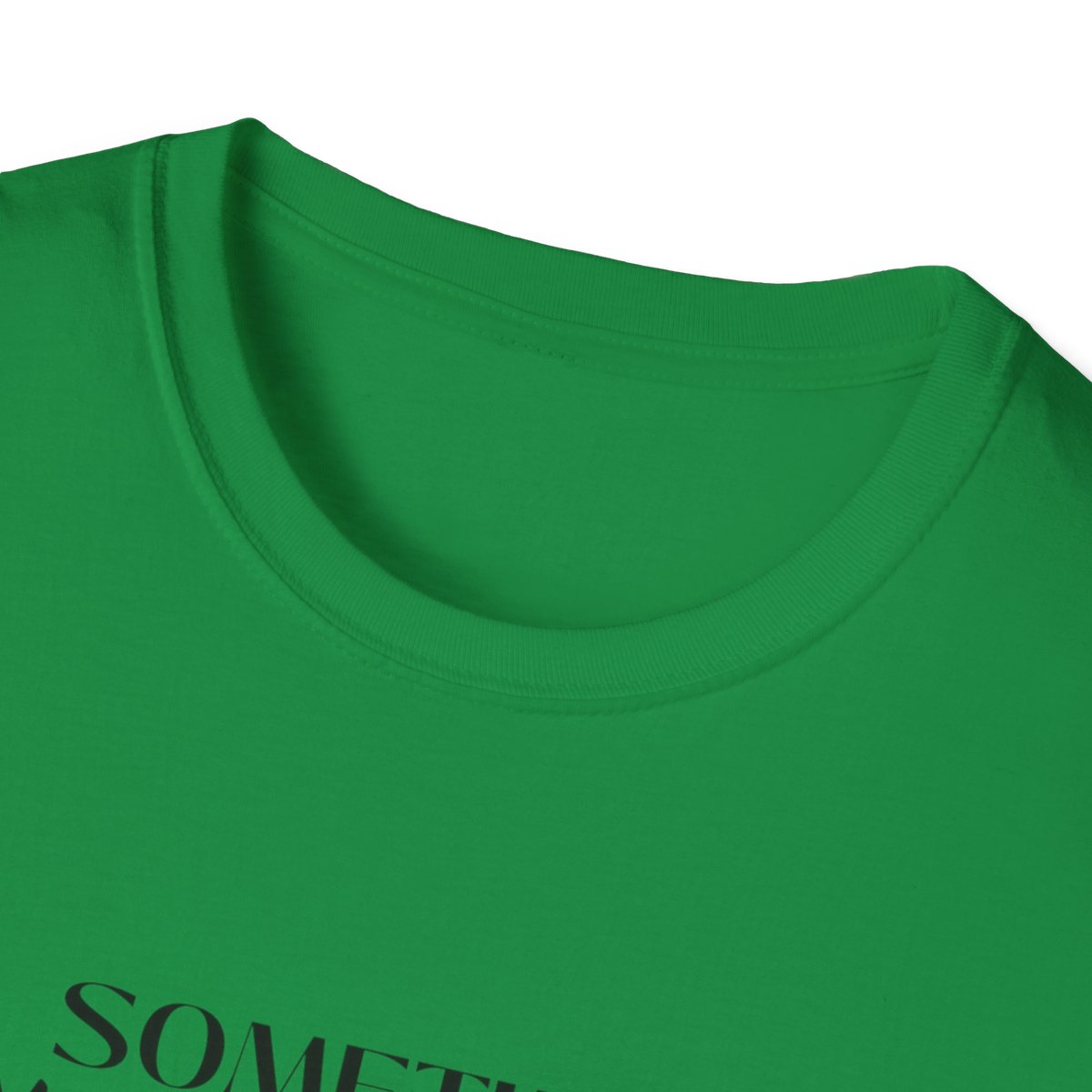 Sometimes You Just Have to Do It Yourself Softstyle T-Shirt - Image 63