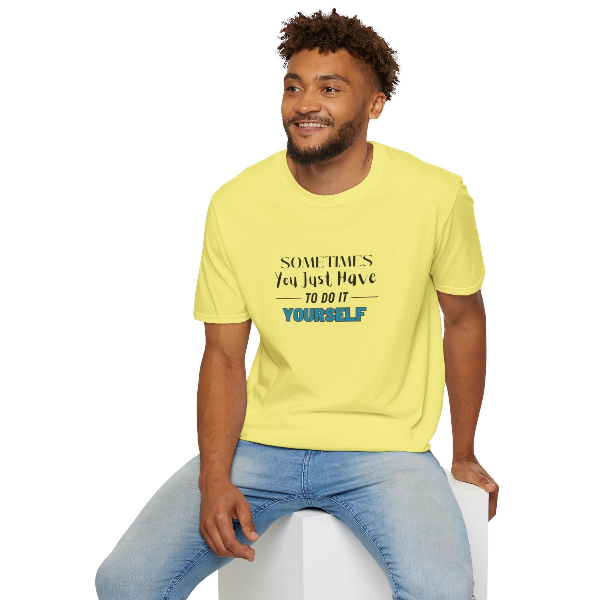 Sometimes You Just Have to Do It Yourself Softstyle T-Shirt - Image 12