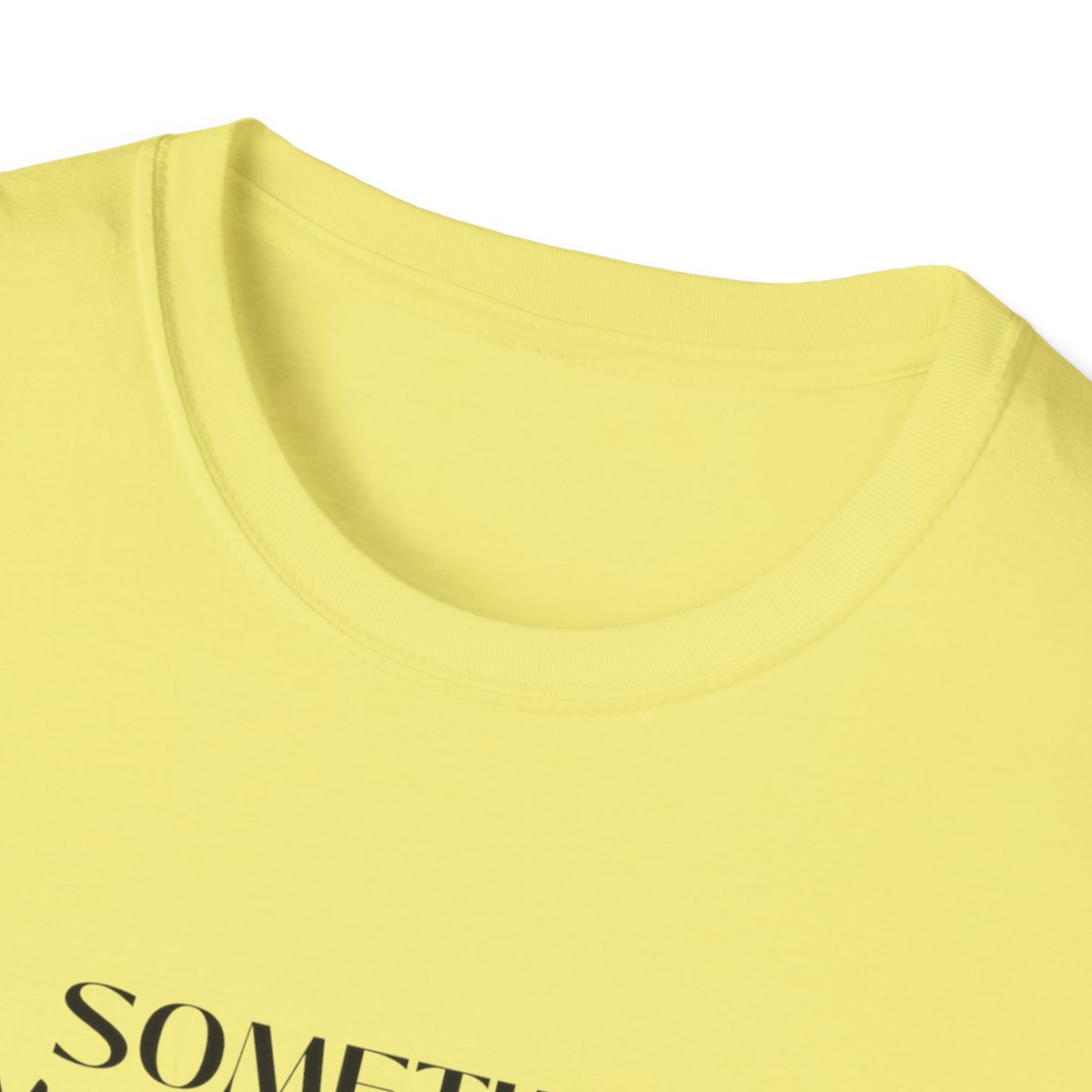 Sometimes You Just Have to Do It Yourself Softstyle T-Shirt - Image 3