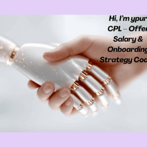 CPL – Offer, Salary & Onboarding Strategy Coach